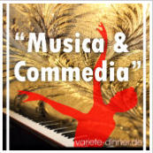 Kleinkunst-Dinner "Musica & Commedia"