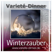 Varieté-Dinner "Winterzauber"