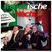 Concert-Dinner "Italienische Nacht"